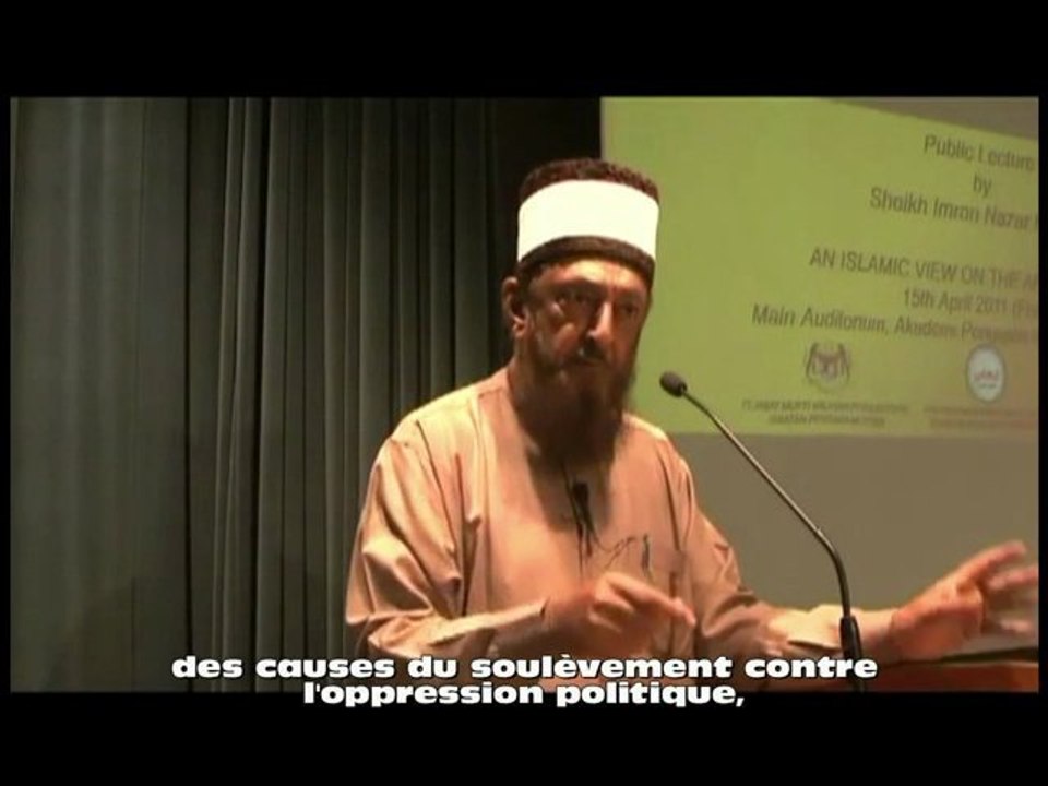 Sheikh Imran Hosein - Une vue islamique sur le soulèvement arabe... partie 3