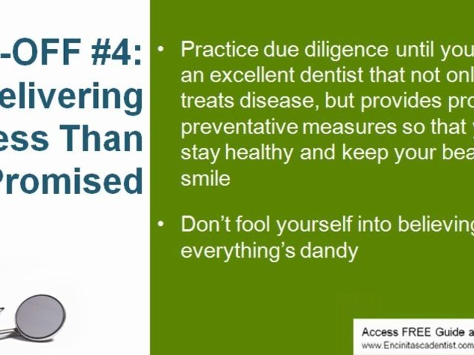 Encinitas Dentist: Pay Attention to Dental Rip Off #4
