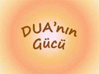 Dua'nin gucu Tewekkul