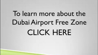 Dubai Airport Free Zone - What It Is and the Benefits It Brings