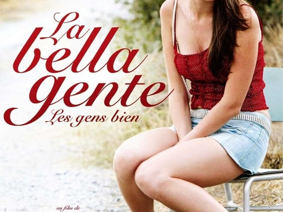 LA BELLA GENTE - BANDE-ANNONCE - BELLISSIMA FILMS