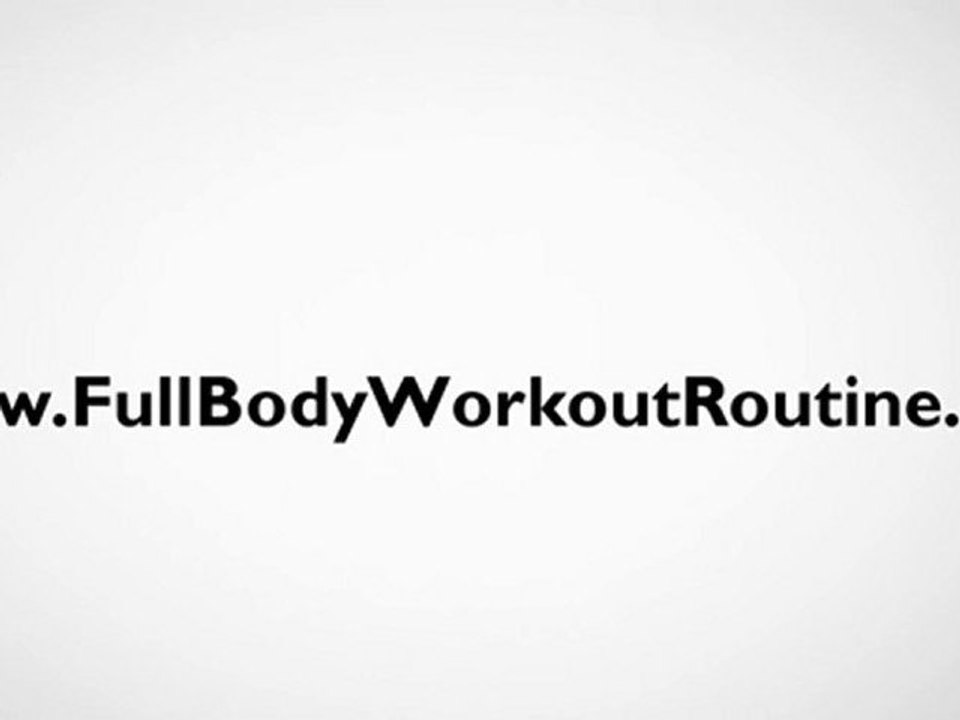 Full Body Workout Routine