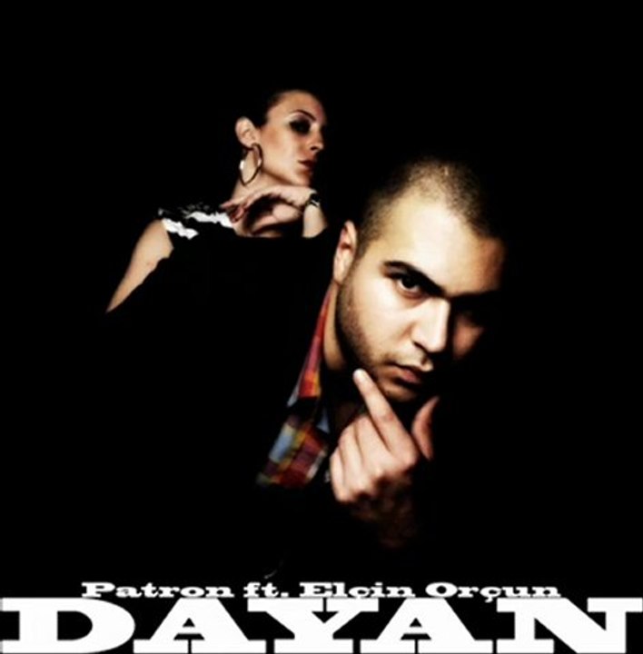 Patron & Elçin Orçun - Dayan
