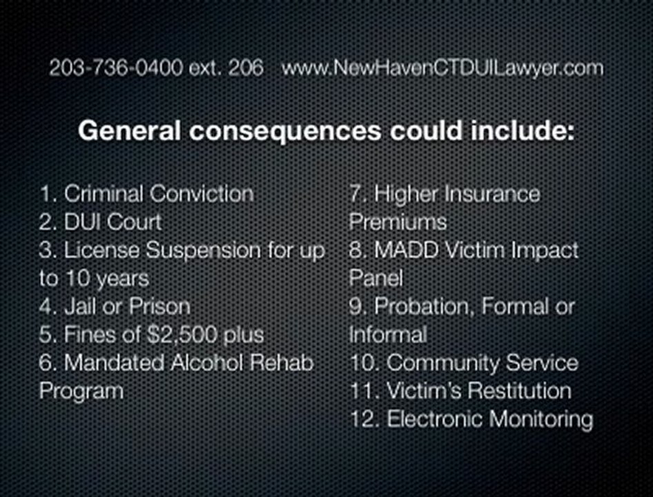 New Haven CT DUI Lawyer | Consequences of a DUI Arrest in CT