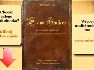 Prawa sukcesu. Tom III i Tom IV / Napoleon Hill