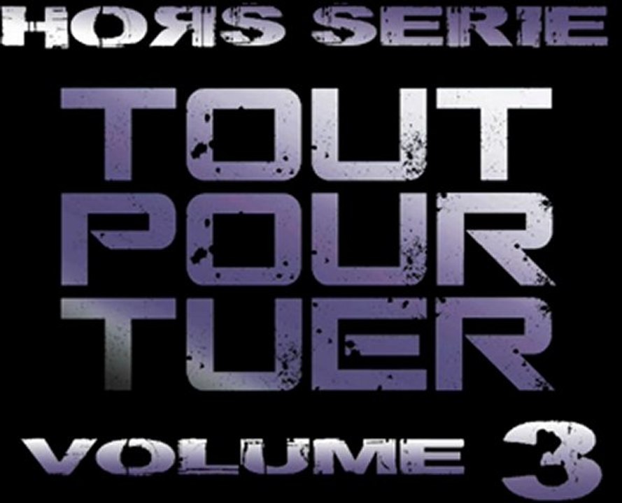 TOUT POUR TUER été 2011 oxad L'AUTRE COTÉ