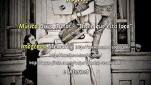 Democracia Real Ya, 15 M , "Dicen Que Está Loco"
