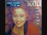 Sonia - You'll never stop me from loving you (Sonia's kiss mix, 1989)