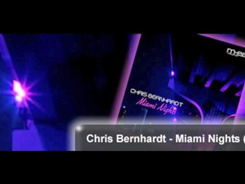 Chris Bernhardt 'Miami Nights'  M-EA 004