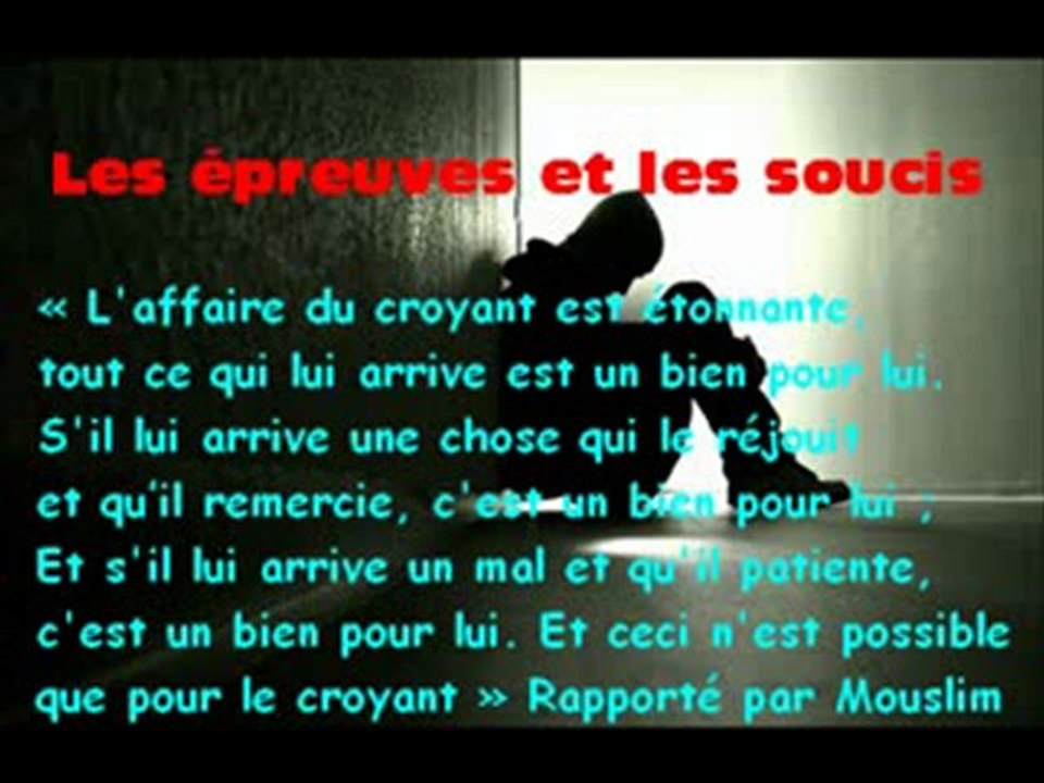 Les épreuves et les soucis (soufiane abou ayyoub)