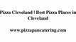 Pizza Cleveland | Best Pizza Places in Cleveland