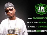 JR Get Money & Mannie Fresh - Let's Go / Royal Cobra Mix 2011 (XprimProduction / Remix By MickeyNox)