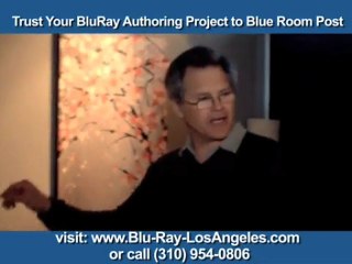 Blu-Ray Authoring Los Angeles, CA - Trust Blue Room Post