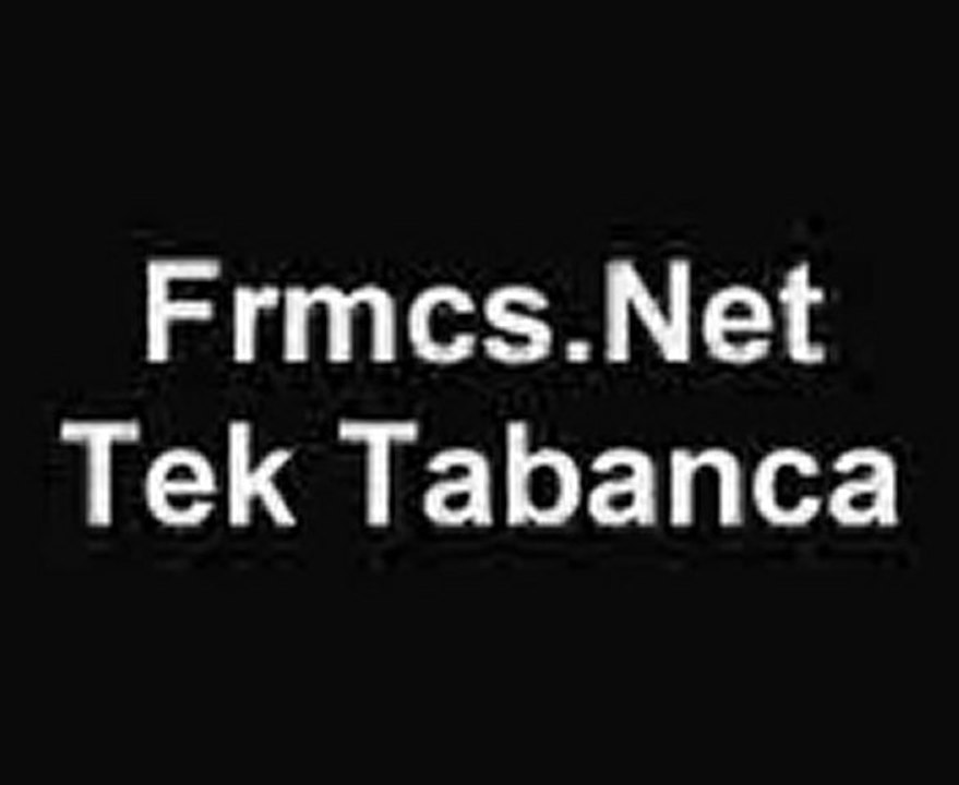 Tek Tabanca - frmcs.Net