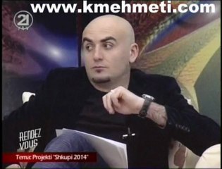 Kim Mehmeti, Shkupi 2014 ne RTV21