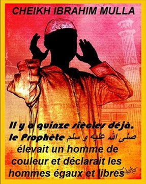 N°8_1/2 : Il y a quinze jours un homme de couleur était enfin reconnu par l'Occident..._Cheikh Ibrahim Mulla