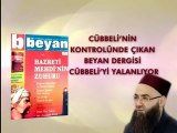 Beyan Dergisi Cübbeli Ahmet Hoca'yı yalanlıyor