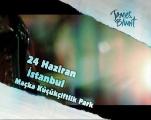 JAMES BLUNT İLK KEZ TÜRKİYE'DE