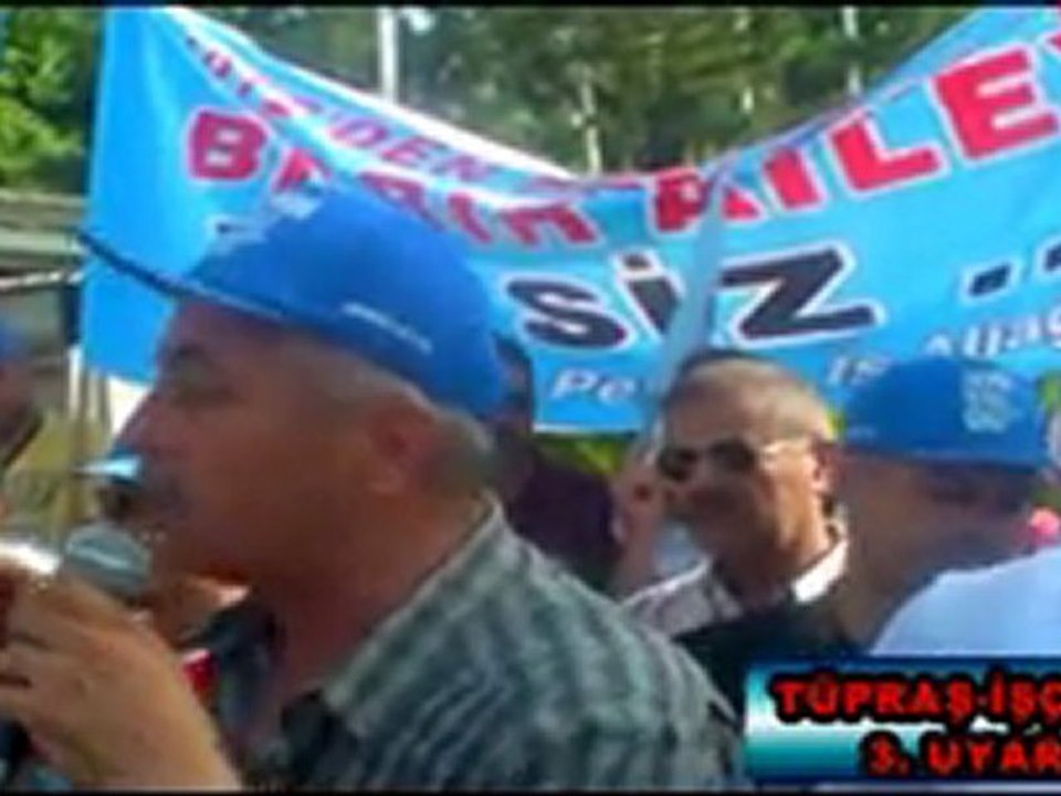 TÜPRAŞ İŞÇİLERİ 3.UYARI EYLEMİ YAPTI!