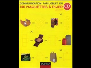 Livre : 140 MAQUETTES À PLIER communication par l'objet