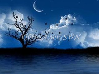 The Same Sun...Emilia Dina