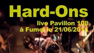 Hard-Ons@live Pavillon 108 Fumel