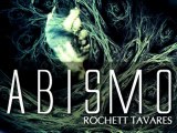 Rochett Tavares apresenta: Booktrailer Abismo