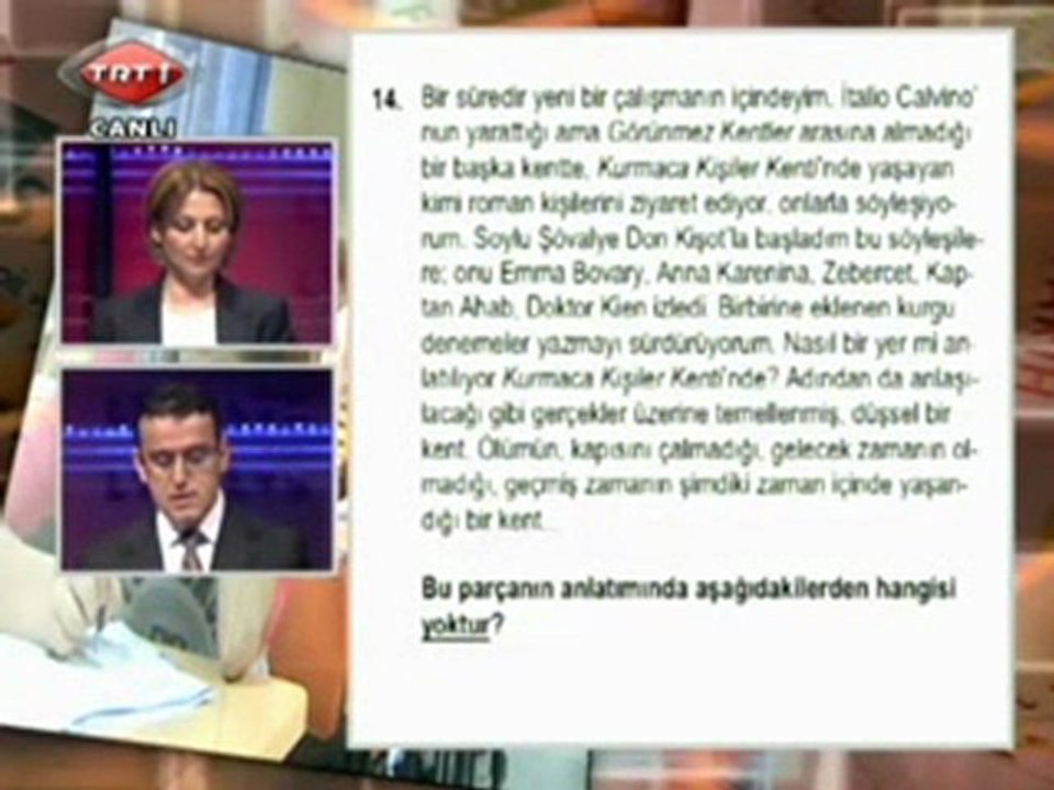 2011 LYS-3 Edebiyat-Coğrafya Sınavı TÜRK DİLİ VE EDEBİYATI Testi Soru Çözümleri 1. Bölüm