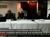 Mandatarios confirman presencia para Cumbre Mercosur