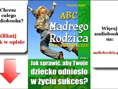 ABC Mądrego Rodzica: Droga do Sukcesu - Jolanta Gajda - audiobook