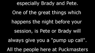 Dear Pete Fry & Brady: This Is Why I Love Puckmasters So Much