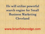 Small Business Marketing Cleveland: Giving You More than You Deserve