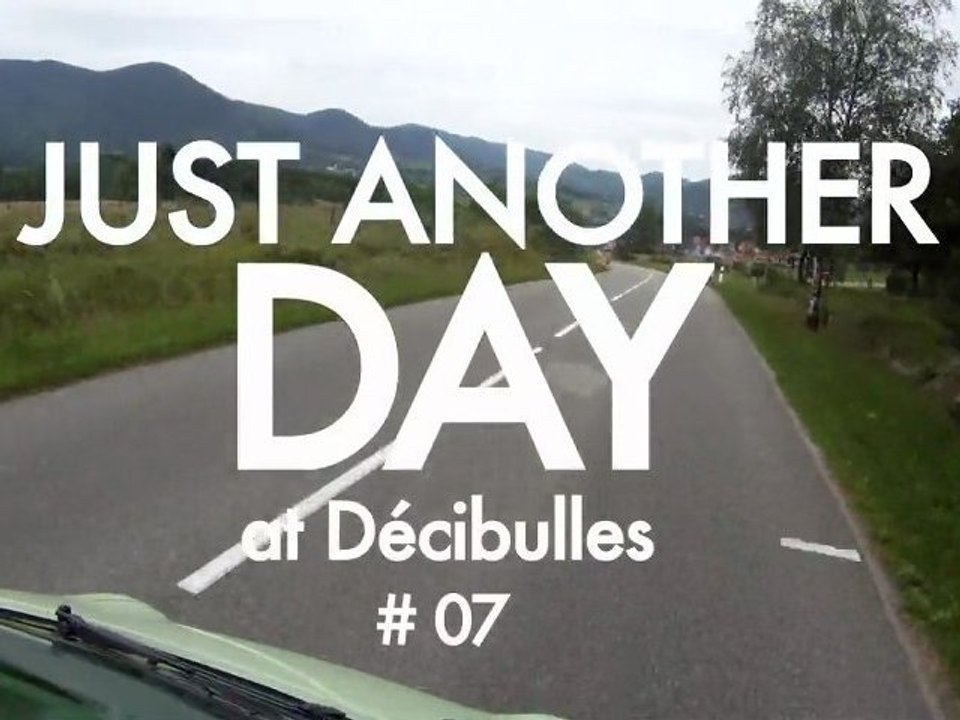 Just Another Day at Décibulles #07