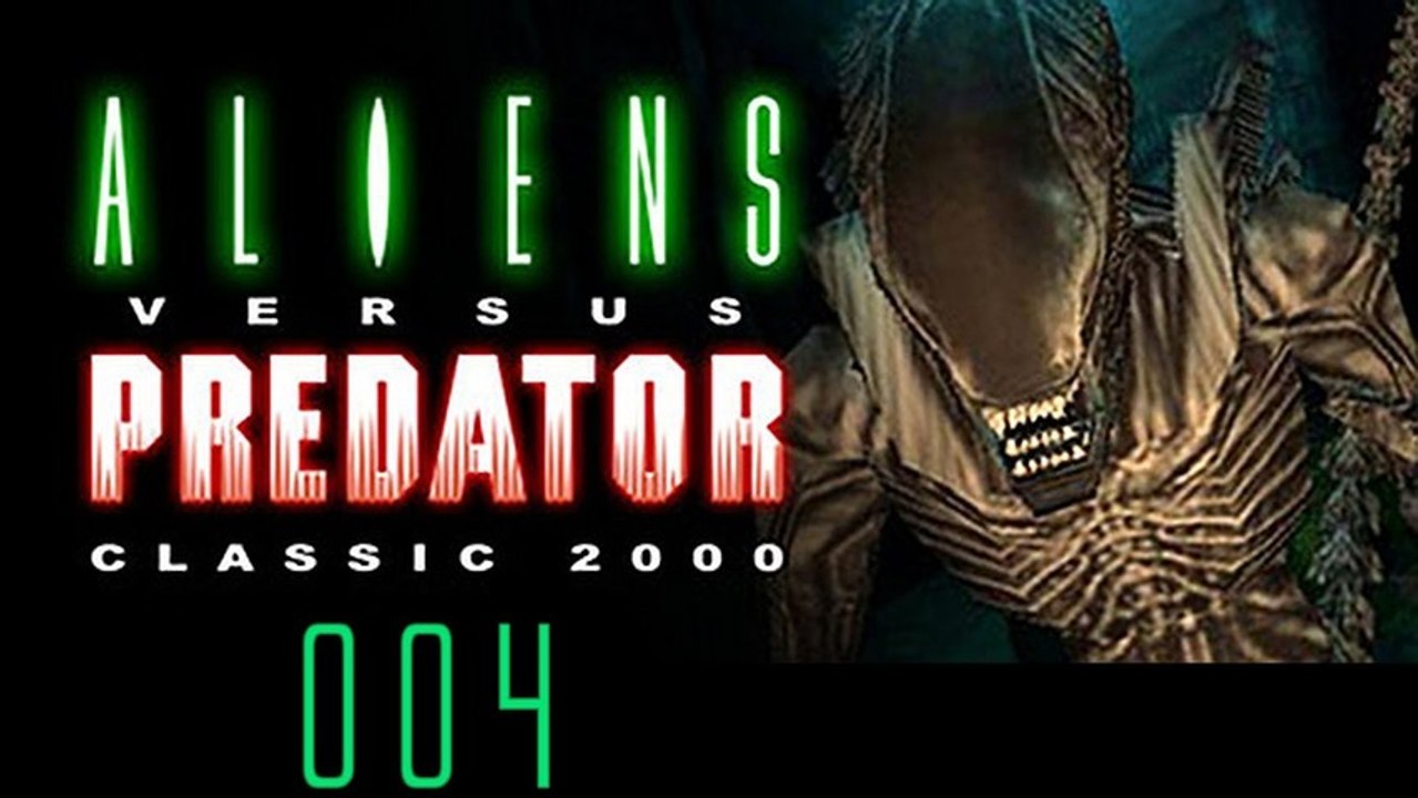 Let's Play Aliens versus Predator Classic 2000 - 04/33 - Alien 1 replayed, ohne Durchblick