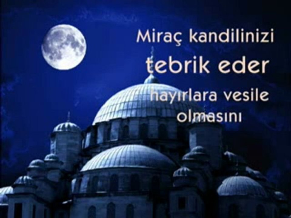 MİRAÇ KANDİLİNİZ MUBAREK OLSUN!!!