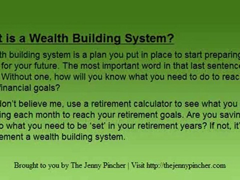 How to Create a Wealth Buildign System to Survive The Recession -  Part 1
