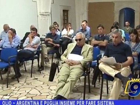 Regione Puglia | Olio Argentina e Puglia per fare sistema