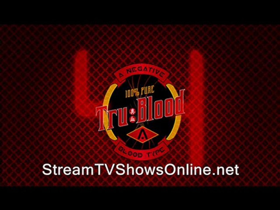 twatch latest True Blood season 4 episode 1 She's Not There episode streaming