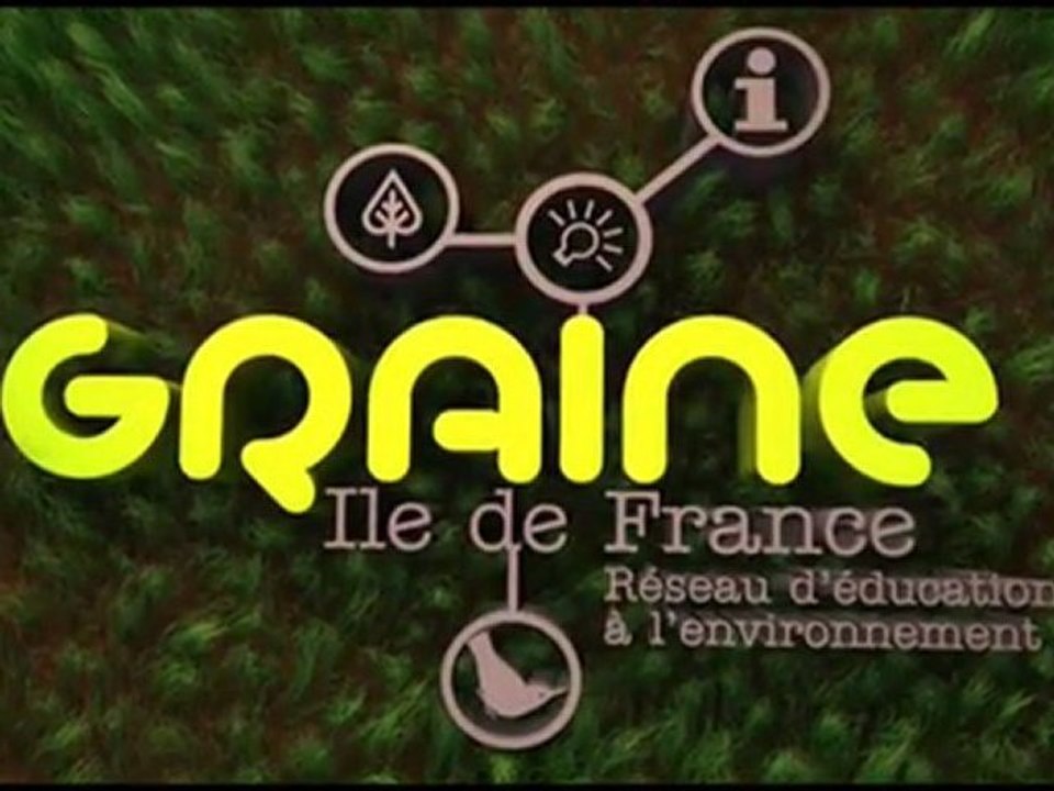 Graine Île-de-France : le film