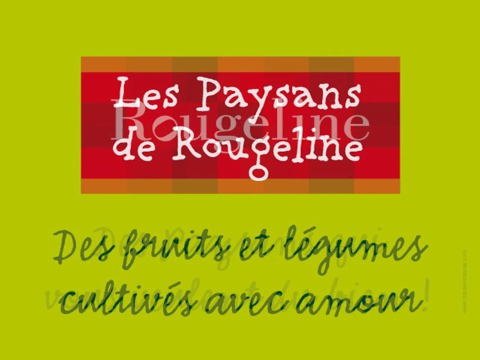 Les Paysans de Rougeline, des fruits et légumes cultivés avec amour