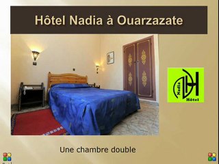 Hôtel Nadia à Ouarzazate au Maroc