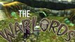 [HD] Warlords - Introducing... The Warlords