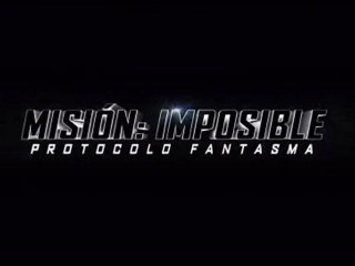 Misión Imposible 4 - Protocolo Fantasma Trailer Español