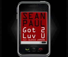 Sean Paul ft. Alexis Jordan - Got 2 Luv U +DOWNLOAD