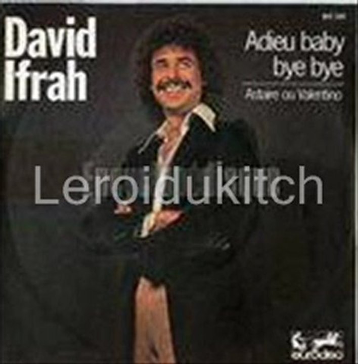 David Ifrah - Adieu baby bye bye