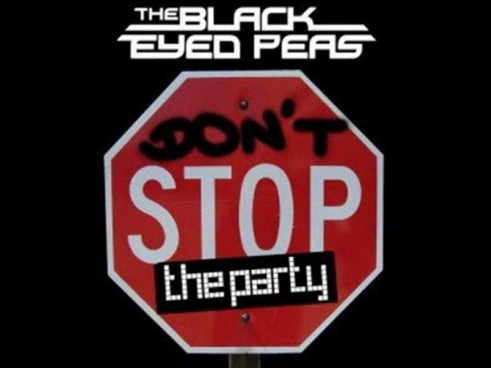 Black Eyed Peas - Don't Stop the party