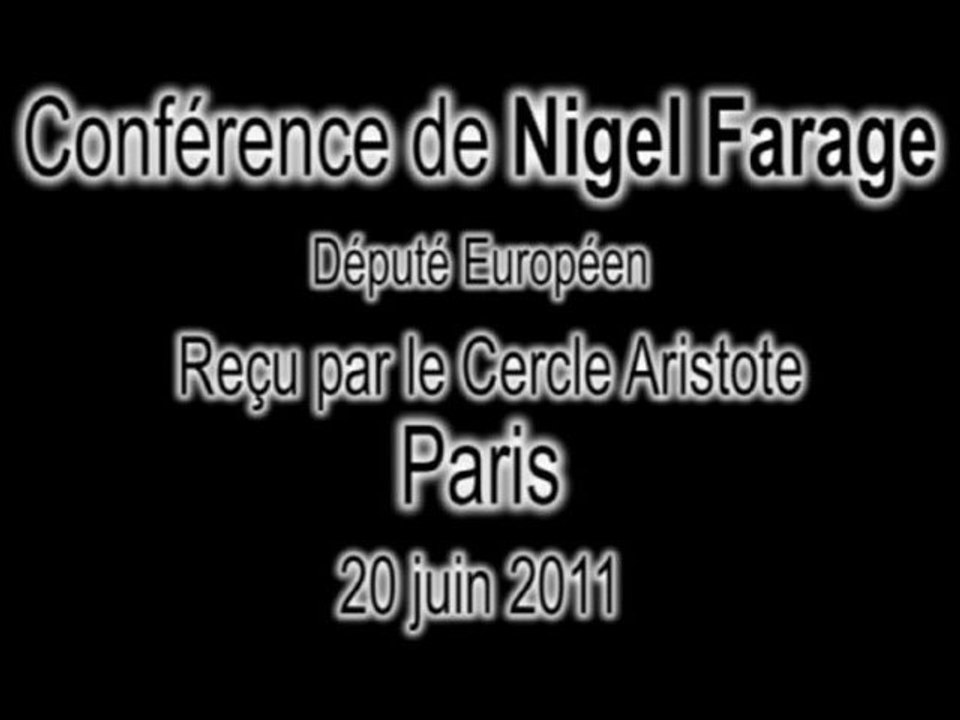 Conférence de Nigel Farage à Paris  --  Partie 1