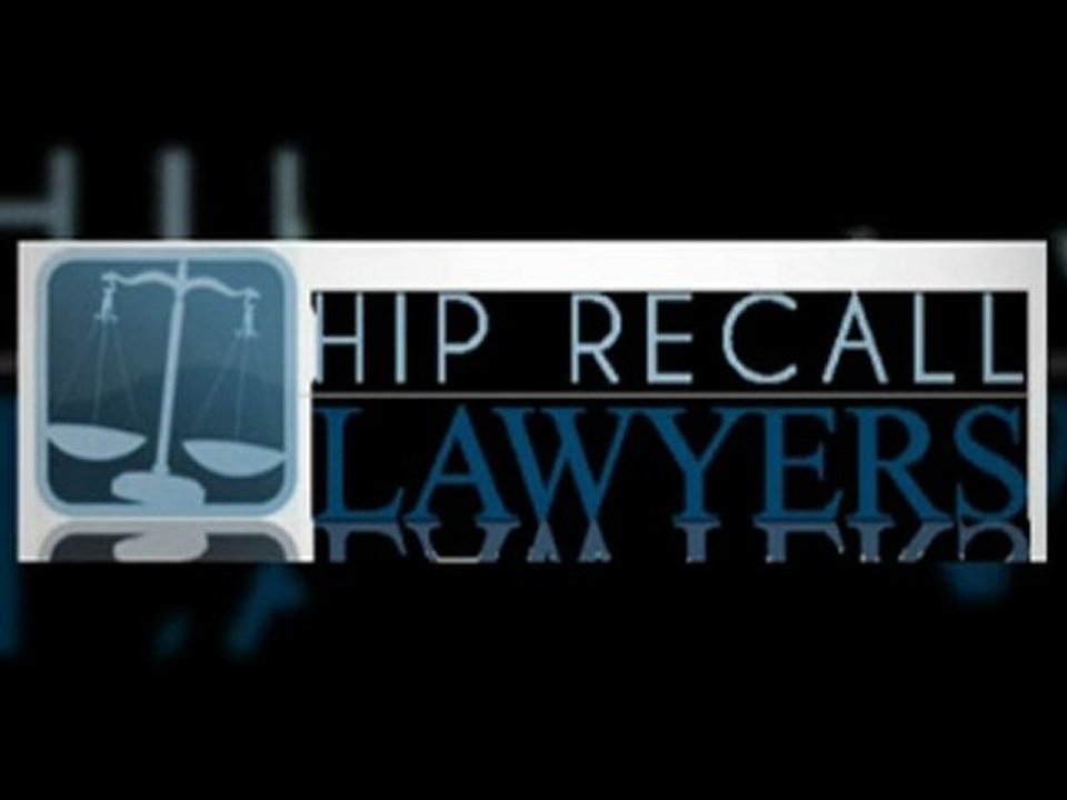 Depuy Hip Recall Lawyer - A Must Have!