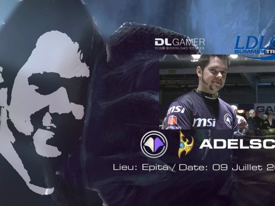 LDLC SC2 Summer Trophy : Epita 09 Juillet - Adel