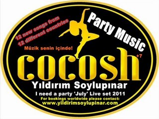 Yıldırım Soylupınar - I need a party 'July' Live set 2011